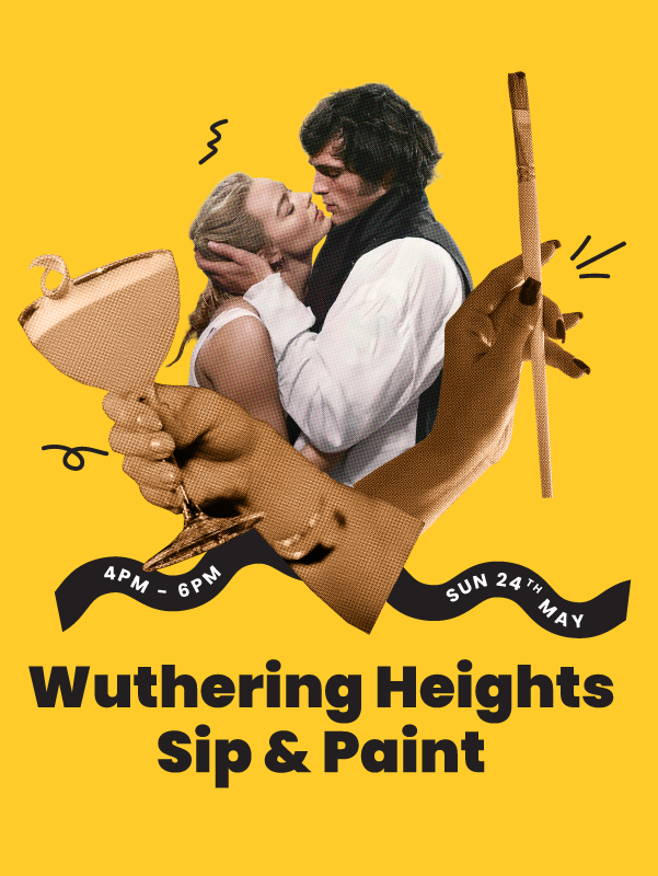 RK Sip & Paint_Wuthering Heights_Whats On (2)